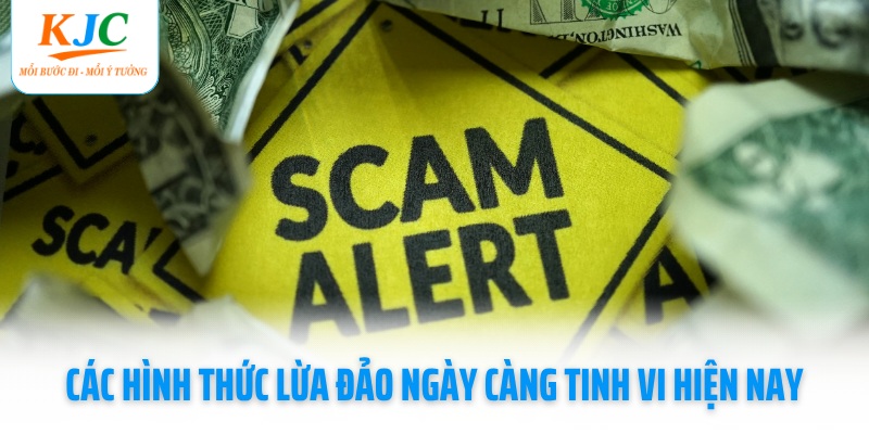 cac-hinh-thuc-lua-dao-ngay-cang-tinh-vi-hien-nay
