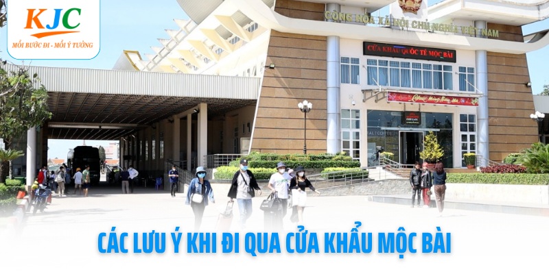 cac-luu-y-khi-di-qua-cua-khau-moc-bai