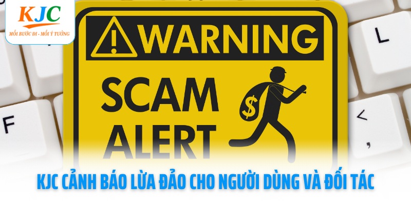 kjc-canh-bao-lua-dao-cho-nguoi-dung-va-doi-tac