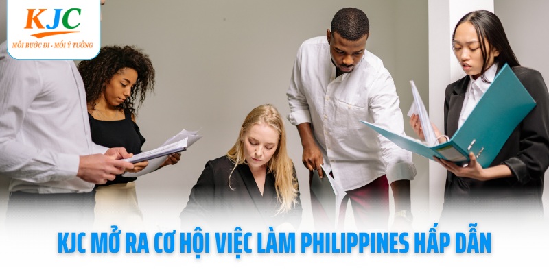 kjc-mo-ra-co-hoi-viec-lam-philippines-hap-dan