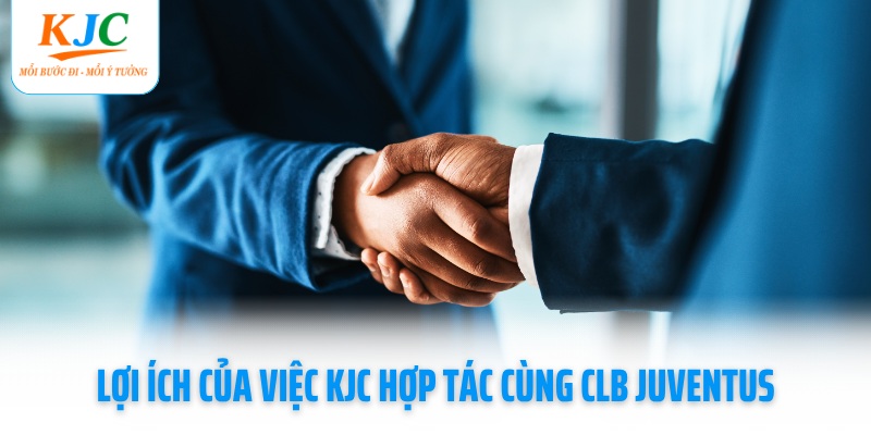 loi-ich-cua-viec-kjc-hop-tac-cung-clb-juventus