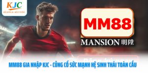 mm88-gia-nhap-kjc-thumb