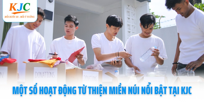 mot-so-hoat-dong-tu-thien-mien-nui-noi-bat-tai-kjc